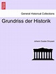 Grundriss Der Historik, Johann Gustav Droysen | 9781241426071 | Boeken ...