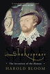 Shakespeare: The Invention of the Human - John Sandoe Books