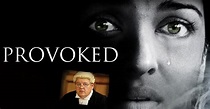 Provoked: una historia real - película: Ver online