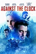 Against the Clock (2019) - Posters — The Movie Database (TMDB)
