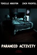 Paranoid Activity (película 2011) - Tráiler. resumen, reparto y dónde ...