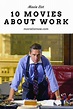 10 Movies About Work - Movie List Now