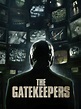 The Gatekeepers (2012) - Rotten Tomatoes