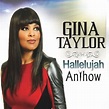 Amazon.com: Hallelujah Anyhow : Gina Taylor: Digital Music