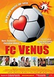 FC Venus - Elf Paare müsst ihr sein: DVD oder Blu-ray leihen ...
