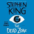 The Dead Zone Audiobook by Stephen King, James Franco | Official ...