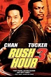 Rush Hour 3 (2007) - Posters — The Movie Database (TMDB)