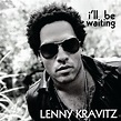 Lenny Kravitz – I'll Be Waiting Lyrics | Genius Lyrics