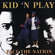 Face the Nation: Kid N Play: Amazon.es: CDs y vinilos}