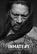 Inmate #1: The Rise of Danny Trejo (2019) - IMDb