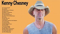 Kenny Chesney Greatest Hits Playlist Full Album | Best Of Kenny Chesney ...