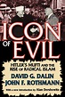 Icon of Evil: Hitler's Mufti and the Rise of Radical Islam - Dalin ...