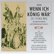 Adolphe Adam: Wenn ich König wär' (2 CDs) – jpc