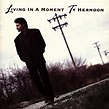 Ty Herndon - Living In A Moment - Amazon.com Music