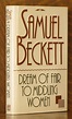 DREAM OF FAIR TO MIDDLING WOMEN by Samuel Beckett: Near Fine Hardcover ...