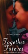 Together Forever (2014) - IMDb