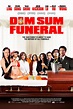 Dim Sum Funeral (2008) Poster #1 - Trailer Addict