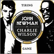 John Newman | Musik | Tiring Game feat. Charlie Wilson