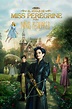 Miss Peregrine's Home for Peculiar Children (2016) - Posters — The ...