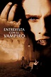 Ver Entrevista con el vampiro Completa Online