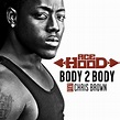 Ace Hood – Body 2 Body Lyrics | Genius Lyrics