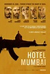 Hotel Mumbai Movie Poster (#4 of 16) - IMP Awards