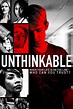 Unthinkable (2020) - Posters — The Movie Database (TMDB)