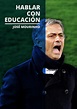 Best-Sellers 2013: el libro de Jose Mourinho | Futbolprimera