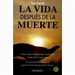 Álbumes 100+ Foto La Vida Después De La Muerte Novela Pdf El último