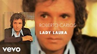 Roberto Carlos - Lady Laura (Áudio Oficial) - YouTube