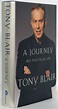 A Journey My Political Life | Tony Blair | First Edition