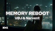 VØJ & Narvent - Memory Reboot (slowed + reverb) - YouTube