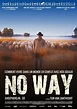 « No way »: synopsis et bande-annonce