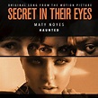 Maty Noyes - Haunted - From ‘Secret In Their Eyes’ Soundtrack Lyrics ...