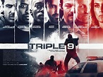 Triple 9 (2016) - Boy Meets Film