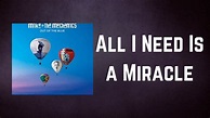 Mike & The Mechanics - All I Need Is a Miracle (Lyrics) - YouTube