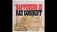 RAY CONNIFF, HAPPINESS IS - YouTube