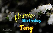 Happy Birthday Feng - AZBirthdayWishes.com