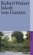 Jakob von Gunten von Robert Walser als Taschenbuch - bücher.de