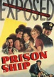 Prison Ship streaming: where to watch movie online?