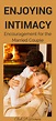 Enjoying Intimacy: Encouragement for the Married Couple {from a Husband ...