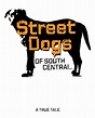 Street Dogs of South Central (2013) - IMDb