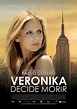 Veronika Decides to Die (2009) - Película Movie'n'co