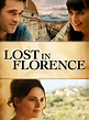 Watch Lost in Florence | Prime Video
