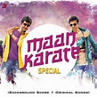 ‎Maan Karate Special (Original Motion Picture Soundtrack) de Anirudh ...