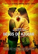 Sugar Kisses (aka Besos de Azúcar) Movie Poster (#2 of 2) - IMP Awards