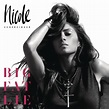 Big Fat Lie, Nicole Scherzinger - Qobuz