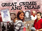 Watch Great Crimes and Trials - Season 1 | Prime Video