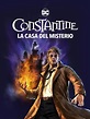 DC Showcase: Constantine: The House of Mystery (2022) Cuevana 3 ...