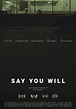 Say You Will - película: Ver online completas en español